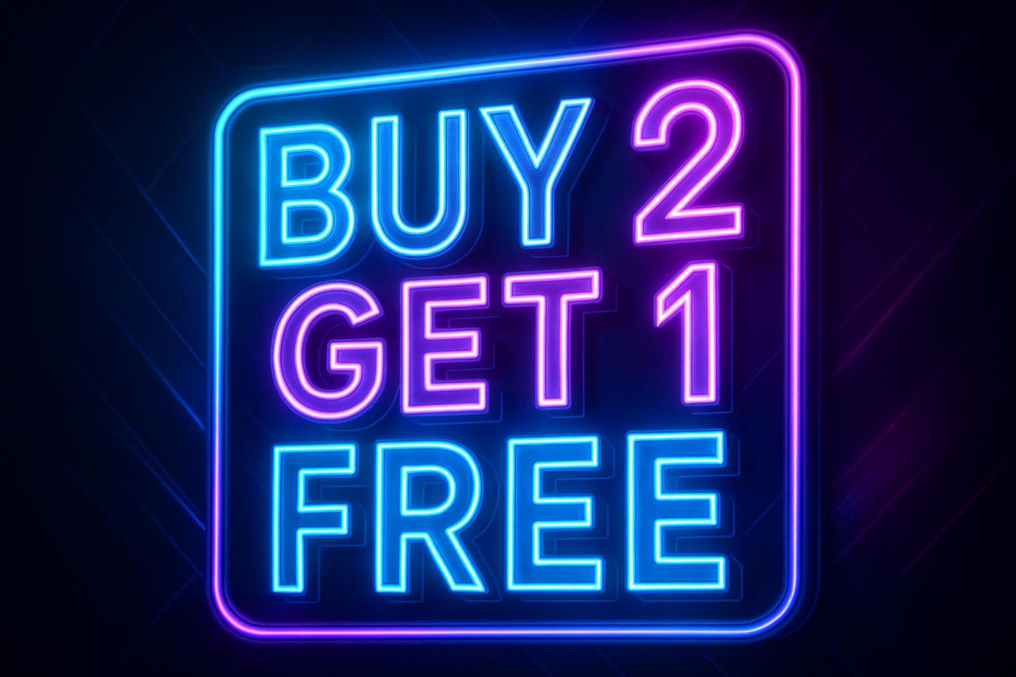 Cool bright sign saying buy 2 get 1 free